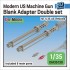 1/35 Modern US Machine Gun Blank Firing Adapter Double set 1/35 Modern US Machine Gun Blank Firing Adapter Double set
