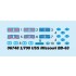 1/700 USS Missouri BB-63 Lowa-class Battleship 1/700 USS Missouri BB-63 Lowa-class Battleship