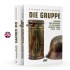 Die Gruppe - Weapons and Equipment of German Infantry Squad 1939-1945 (English)