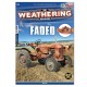 The Weathering Magazine Issue No.21 - Faded (English)
