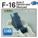 1/48 F-16 Fighting Falcon Aces-II Ejection Seat (Wool pad)