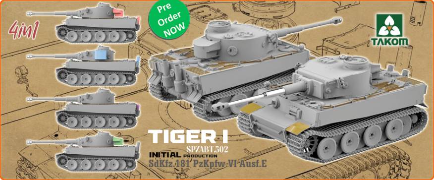Takom 2197 1/35 Tiger I Initial Production SdKfz.181 PzKpfw.VI Ausf.E sPzAbt.502 (4in1)